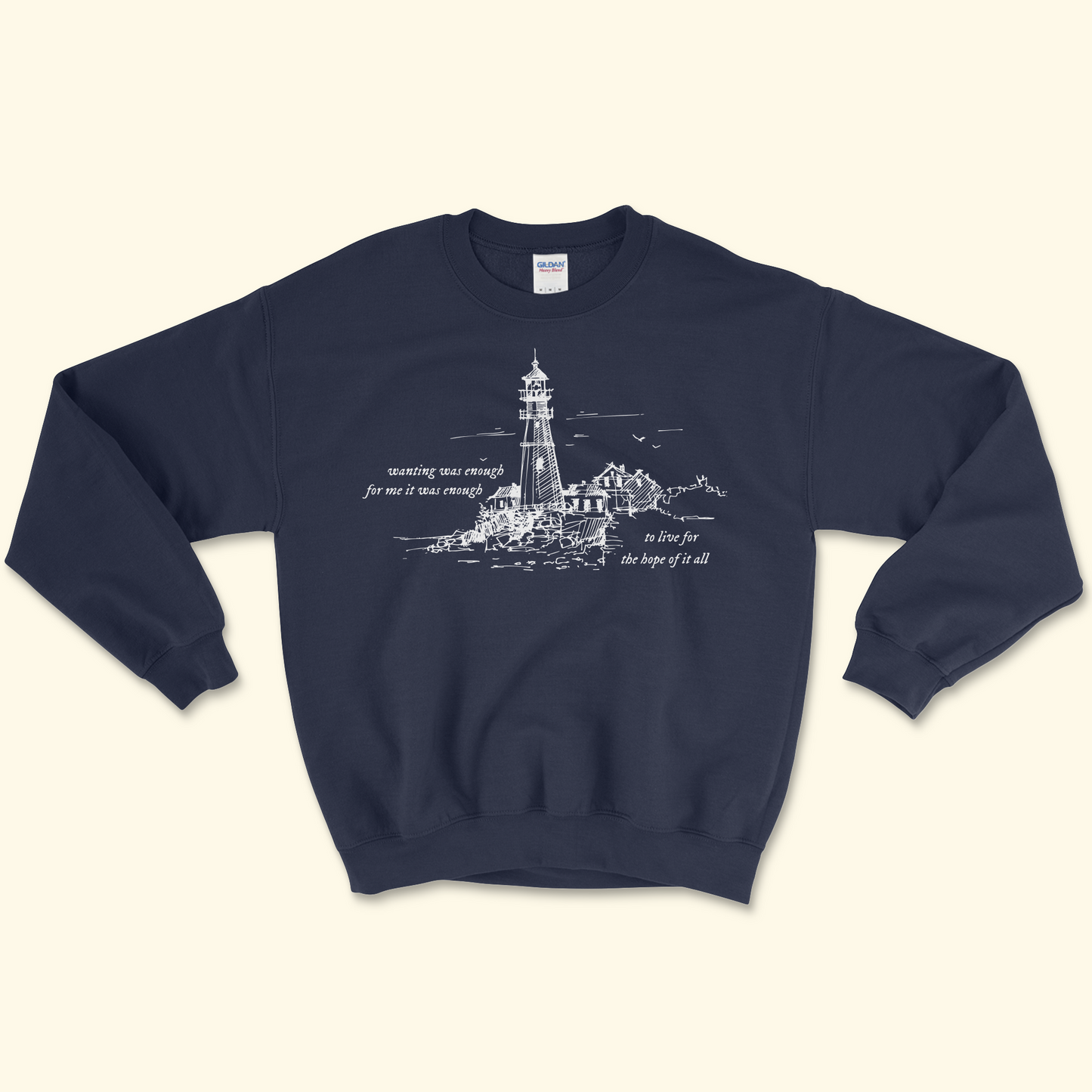 Wanting Was Enough Sweatshirt