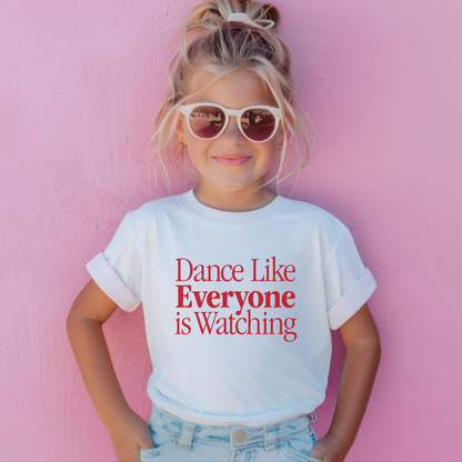 Dance Like Everyone’s Watching Kids Tee