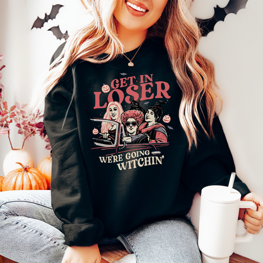 Get In Loser Halloween Witch Sweatshirt