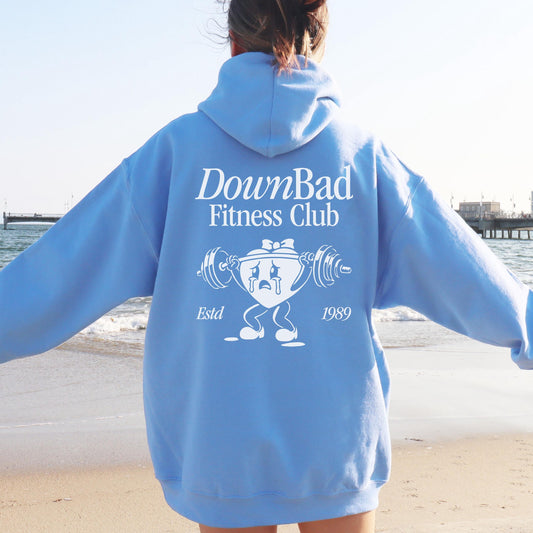 Down Bad Fitness Club Hoodie
