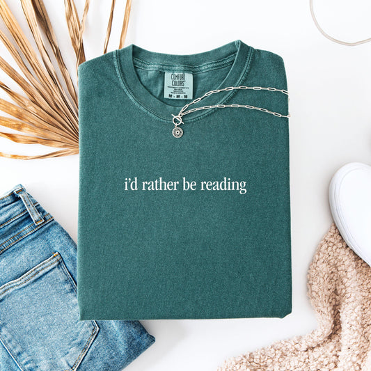 I'd Rather Be Reading Shirt