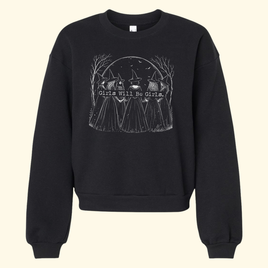 Girls Will Be Girls | Witchy Coven Sweatshirt