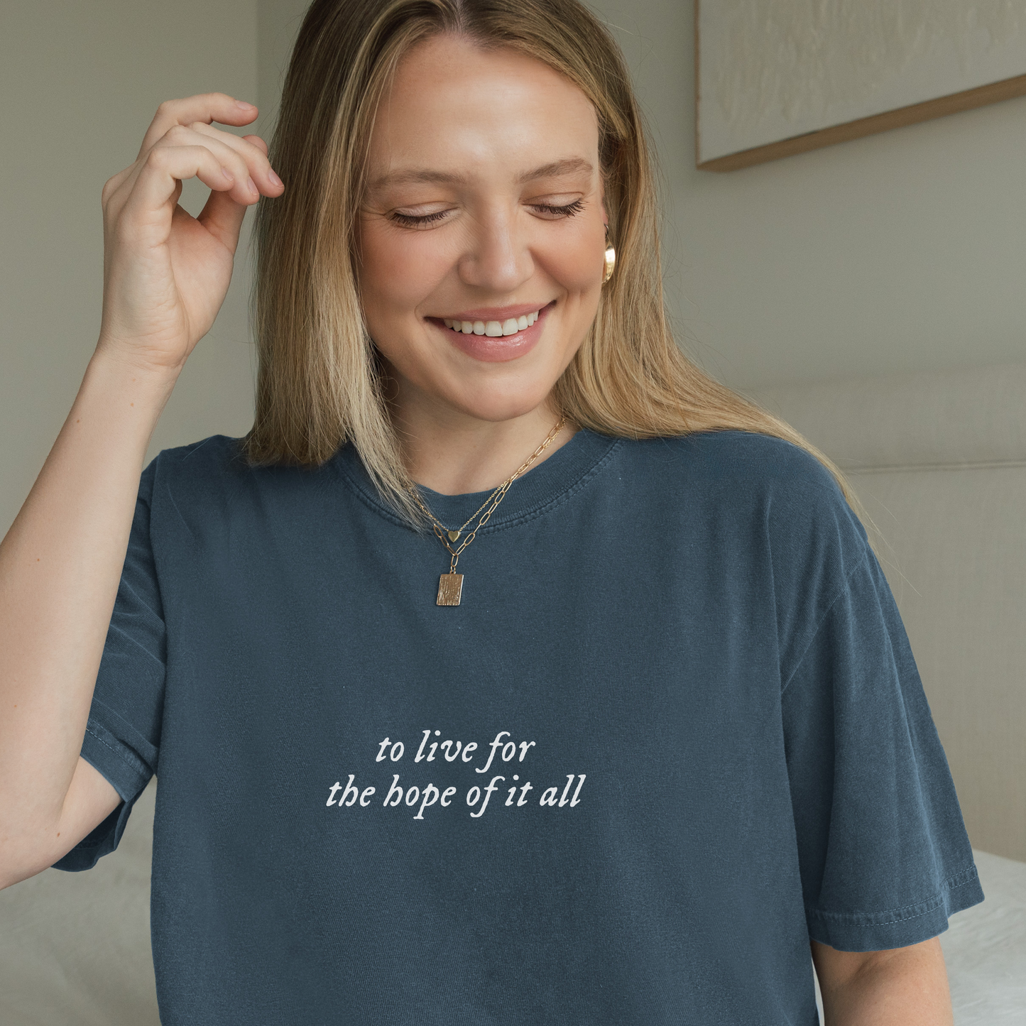 For The Hope Of It All Tee