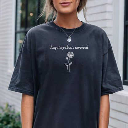 Long Story Short I Survived Graphic Tee