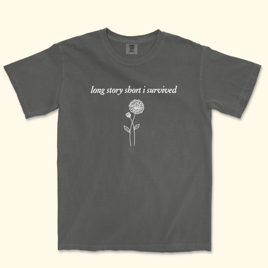 Long Story Short I Survived Tee