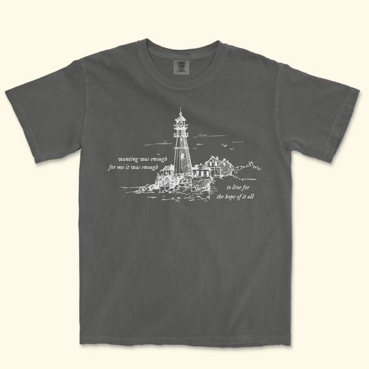 Wanting Was Enough T-Shirt